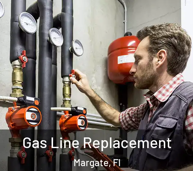  Gas Line Replacement Margate, Fl