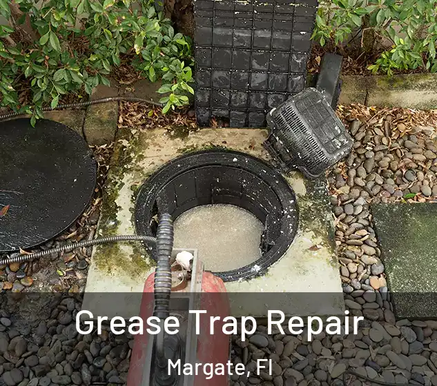  Grease Trap Repair Margate, Fl