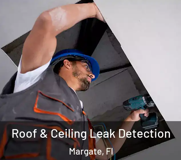  Roof & Ceiling Leak Detection Margate, Fl