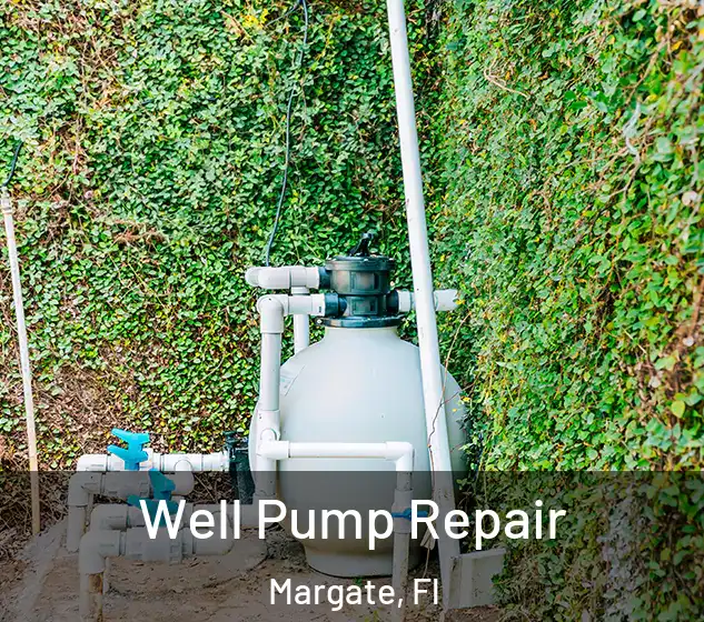  Well Pump Repair Margate, Fl